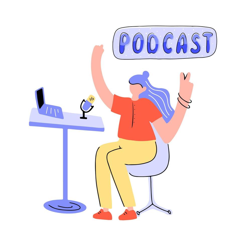 Hand drawn woman is sitting at a table with a laptop and recording a podcast. Vector illustration in doodle style.