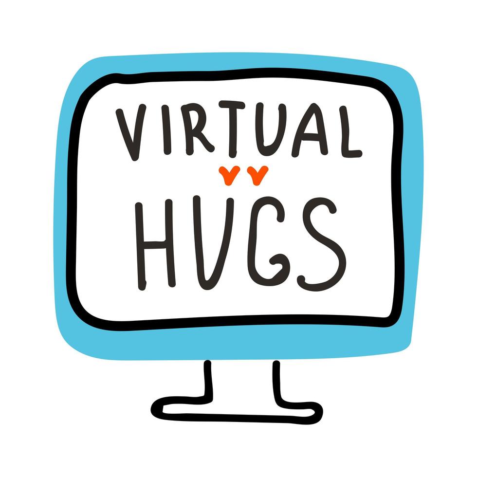 Valentines Day doodle icon Monitor and Lettering Virtual Hugs. Phrase with a call to comply with COVID-19 quarantine, hugs over the internet. Hand drawn, line art, flat and lettering vector