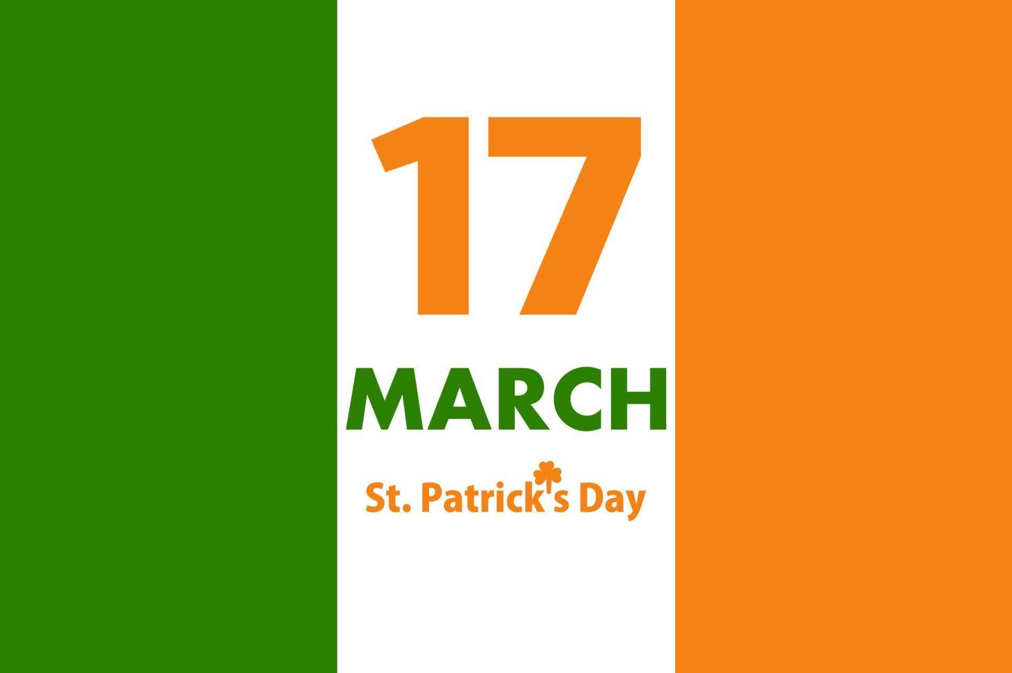 Flag of Ireland with the inscription St. Patricks Day on March 17. The symbol of the feast of St. Patrick. vector