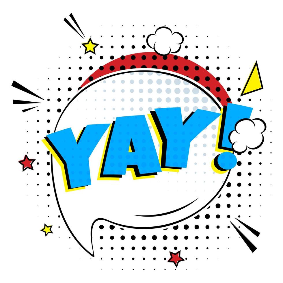 Comic Lettering YAY In The Speech Bubbles Comic Style Flat Design. Dynamic Pop Art Vector Illustration Isolated On rays Background. Exclamation Concept Of Comic Book Style Pop Art Voice Phrase.