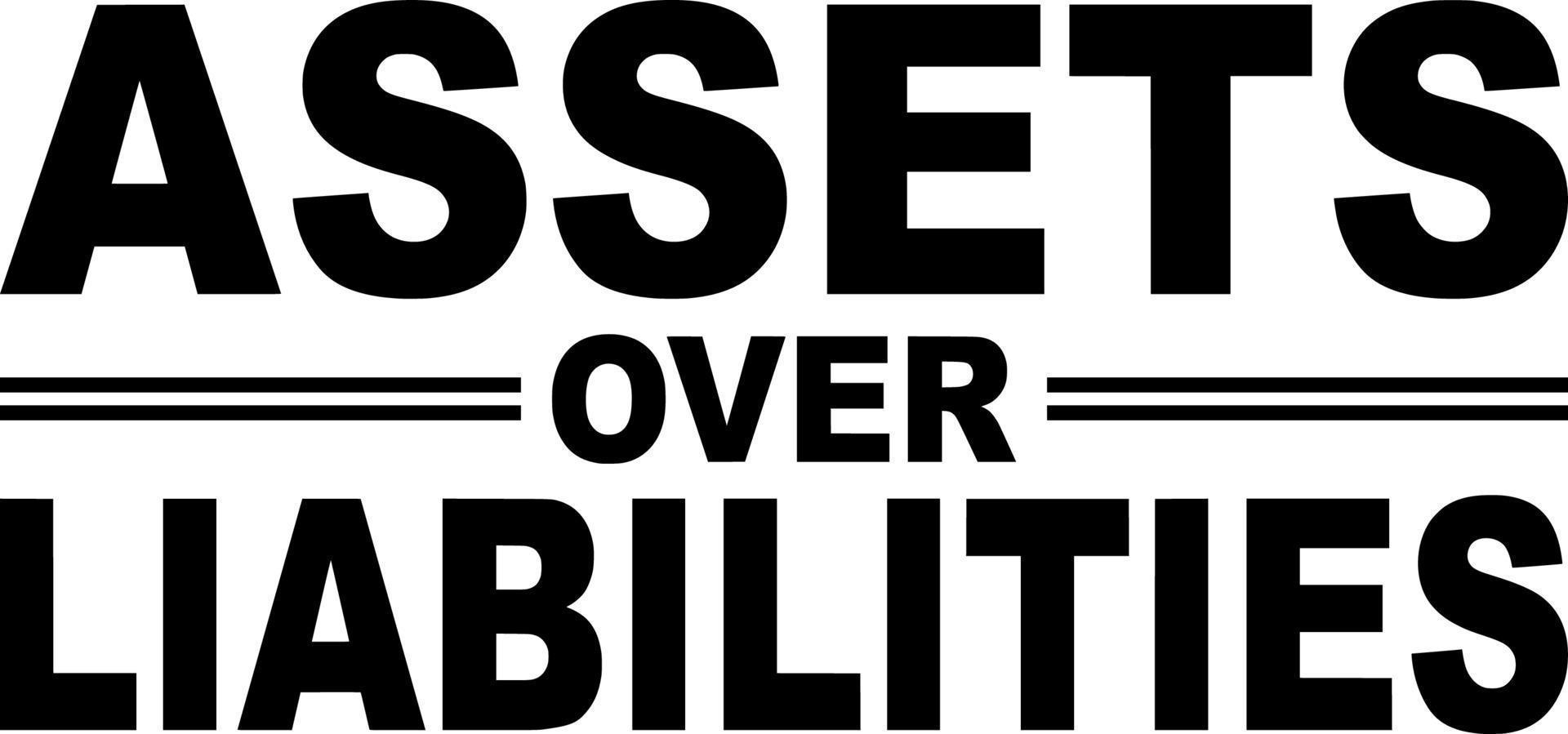 Assets over liabilities vector