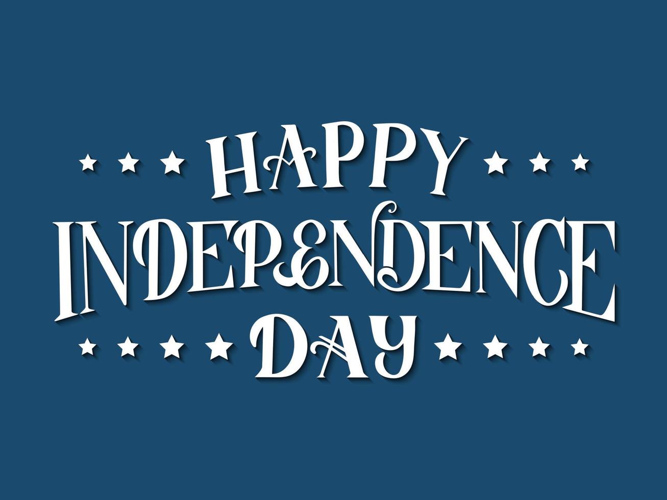 Happy Independence Day hand drawn lettering on blue background. Retro celebration poster vector illustration. Easy to edit template for logo design, greeting card, banner, flyer, etc.