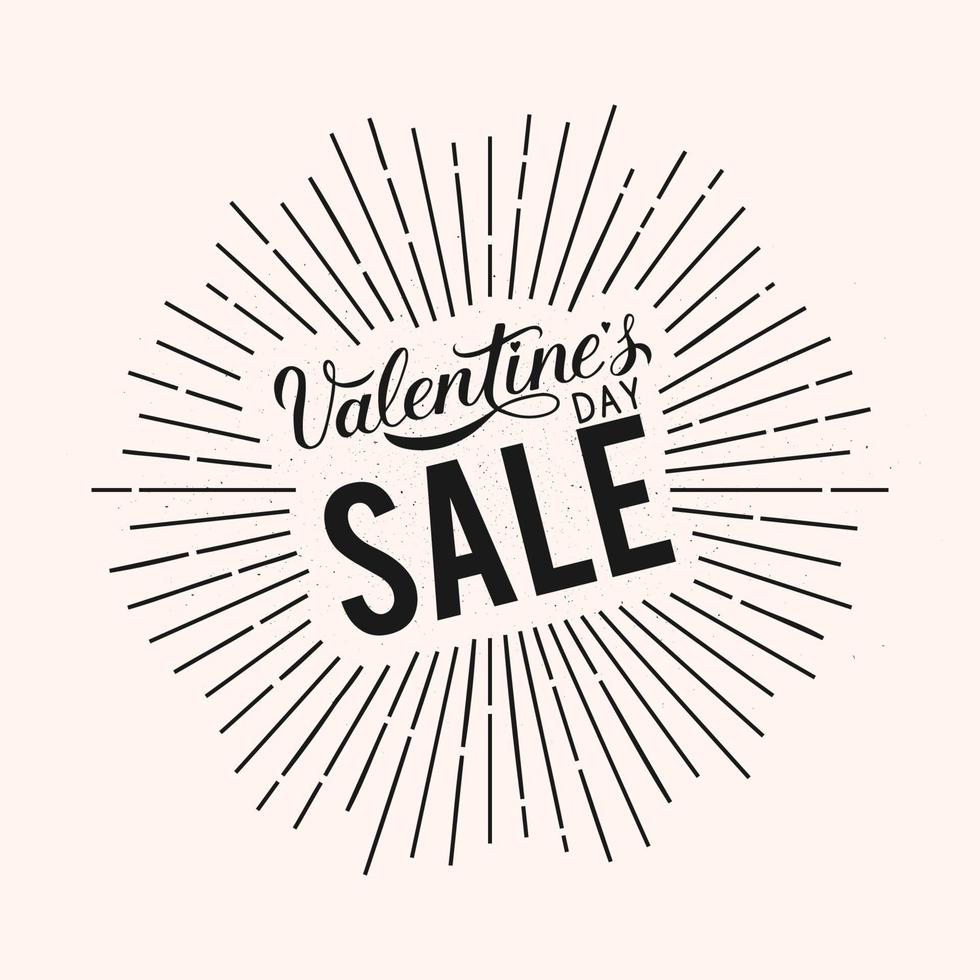 Valentine s Day Sale retro banner. Calligraphy hand lettering with concentric rays. Easy to edit vector template for Valentines day shop decoration, advertising poster, flyer, tag etc.