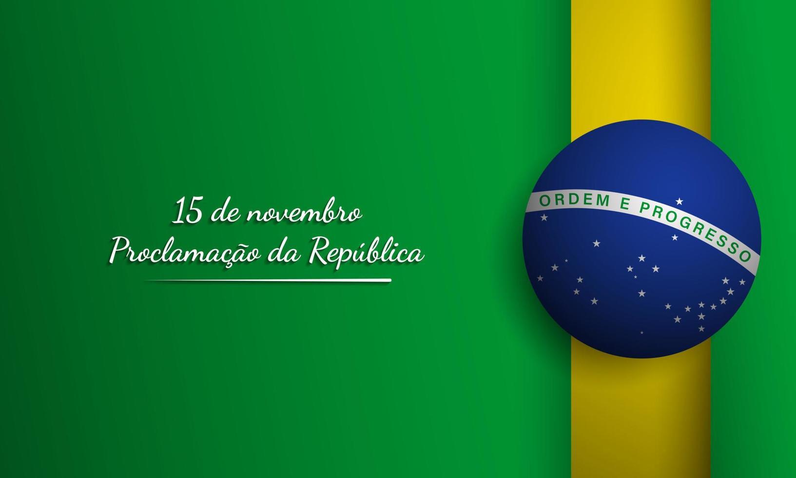 Brazil Republic Day Background. Vector Illustration.