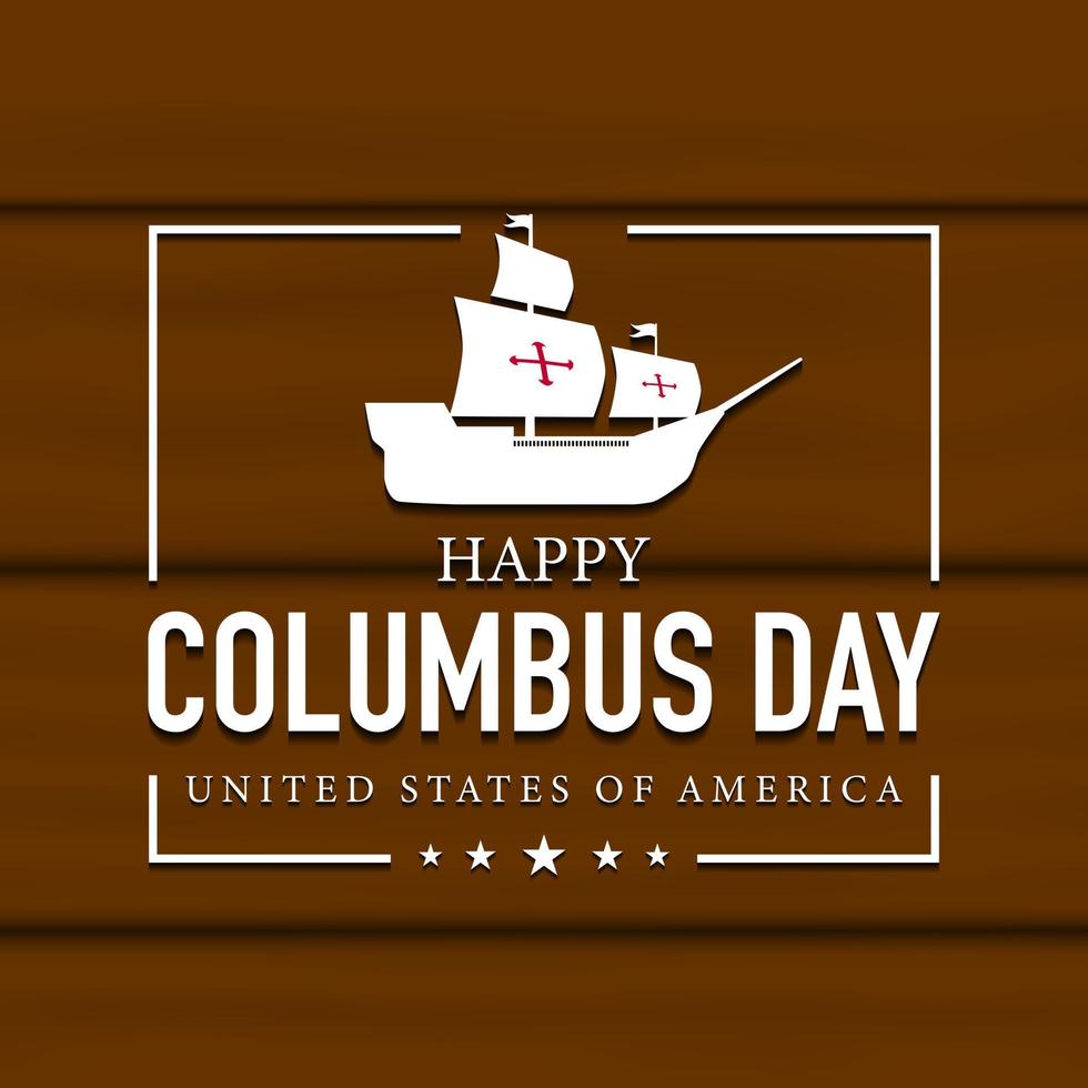 Columbus Day Background Design. Vector Illustration.