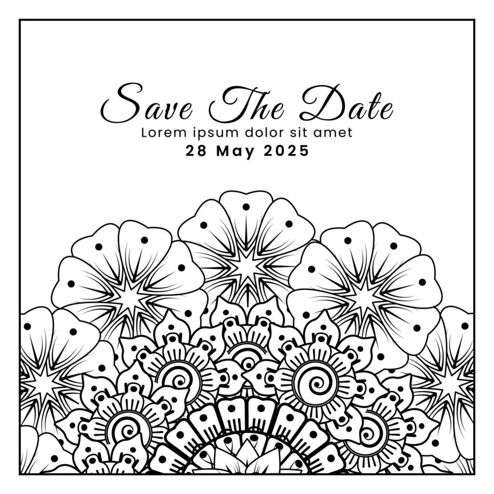 Save the date with mehndi flower. decoration in ethnic oriental, doodle ornament. vector