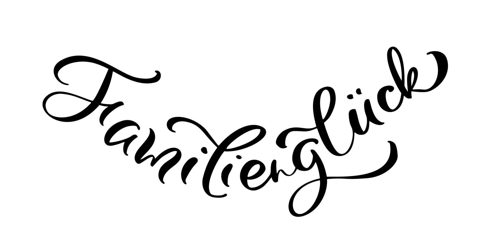 Inscripción de texto caligráfico vectorial de felicidad familiar en alemán familiengluck. ilustración de cita de letras de mano minimalista vector
