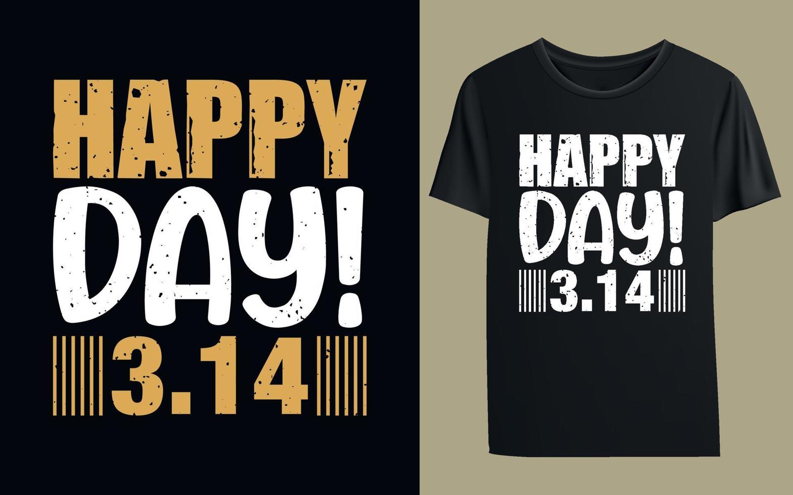 Happy Day 3.14 T-shirt Design vector