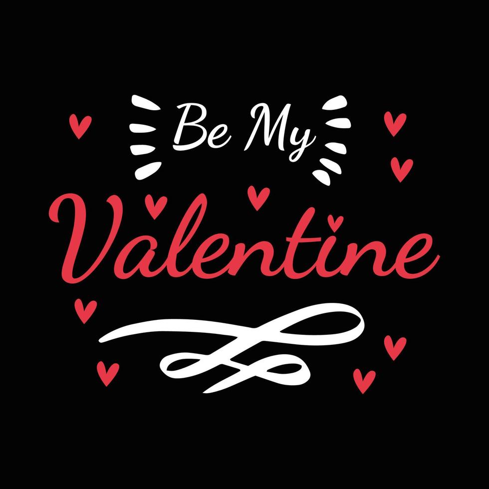 Valentine's Day T Shirt Design vector