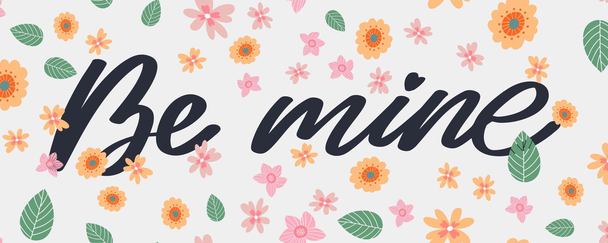 Be mine Valentine's day template for banner design. Background Romantic background. Hand lettering. vector
