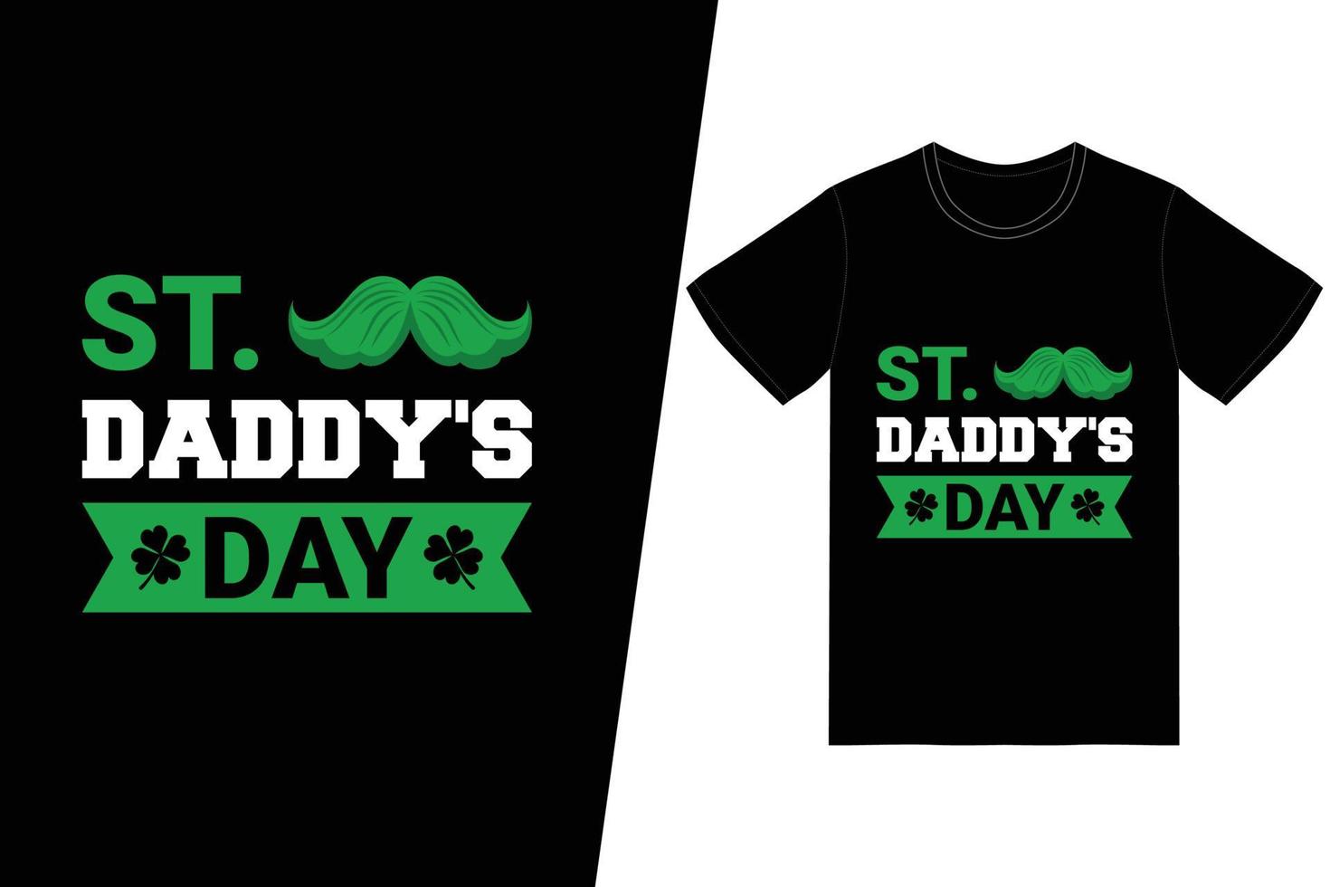 St. Daddy's Day T-shirt vector