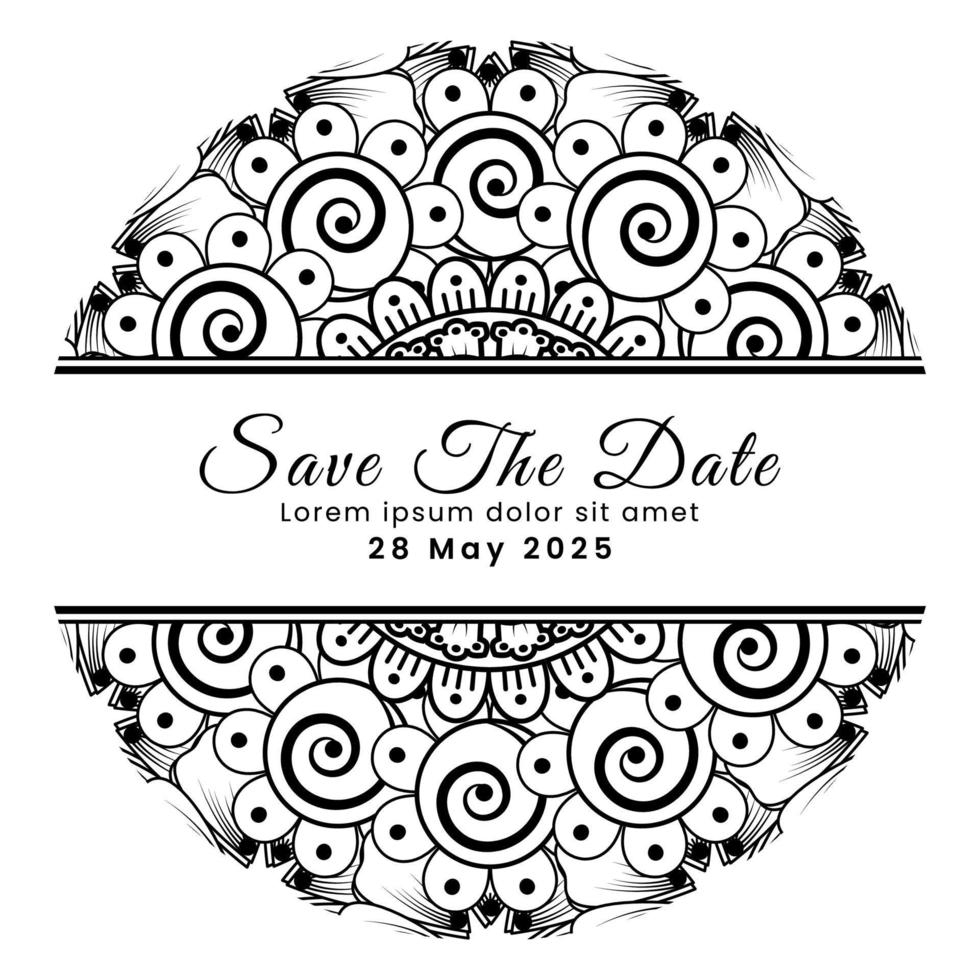 Save the date with mehndi flower. decoration in ethnic oriental, doodle ornament. vector