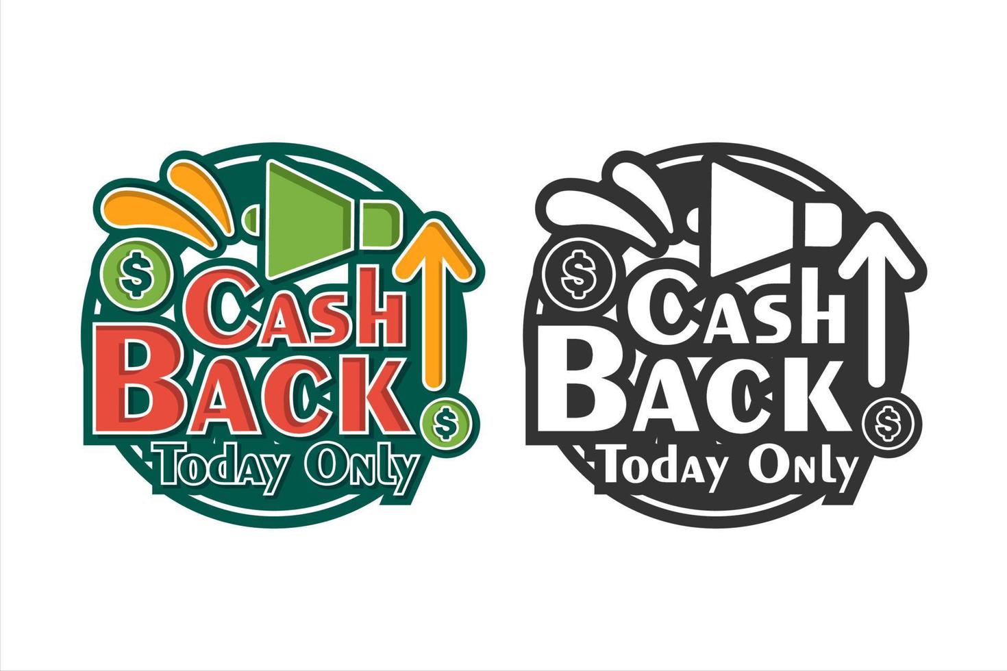 Cash back only today premium design vector