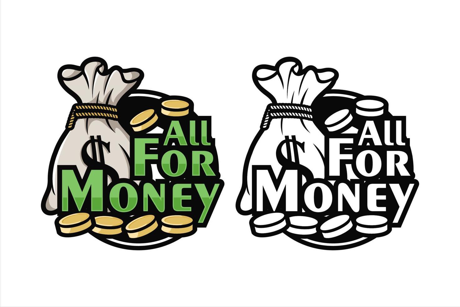 All for money design illustration vector