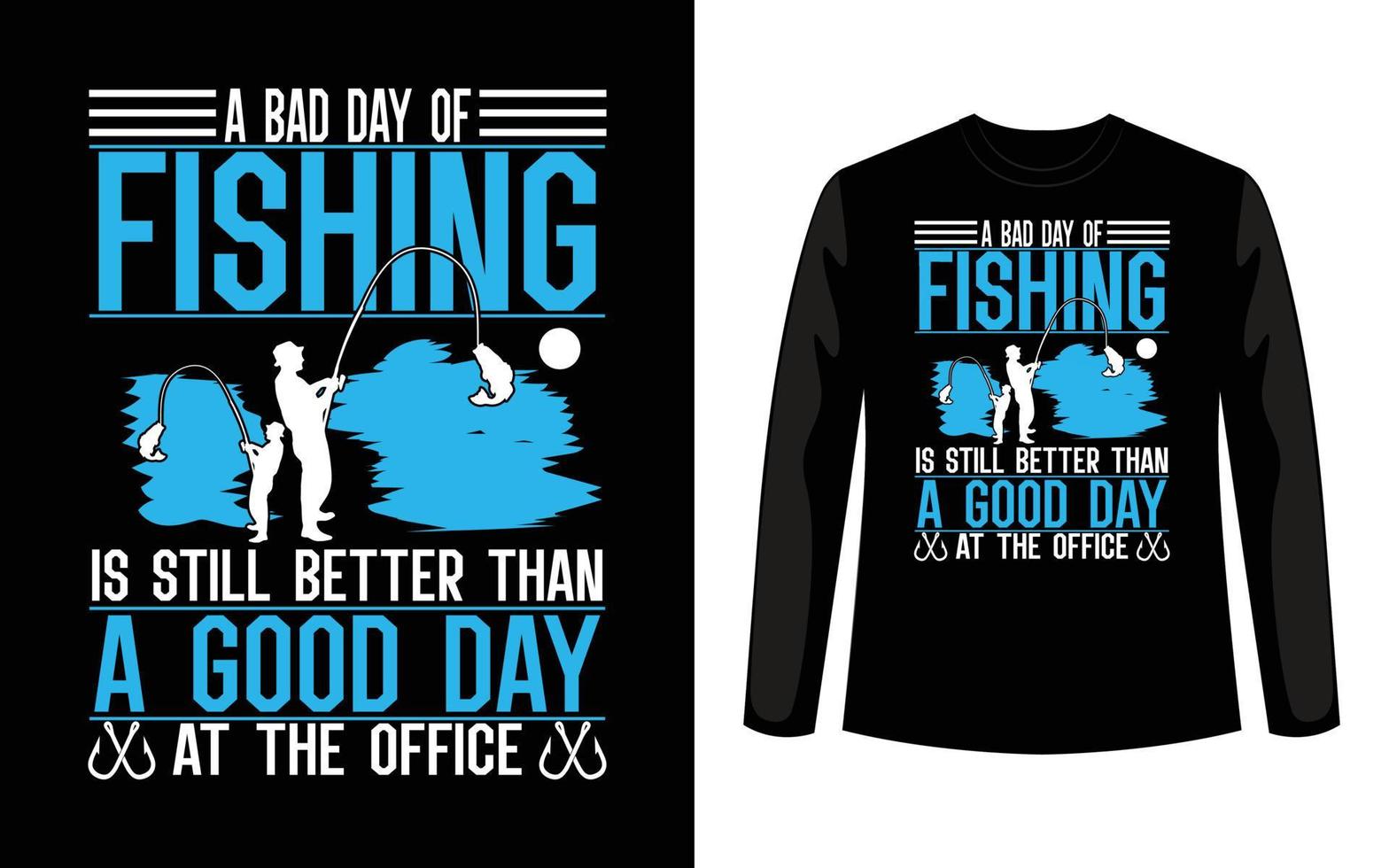 Fishing T shirt design  vector illustration, Poster, Trendy T-shirt