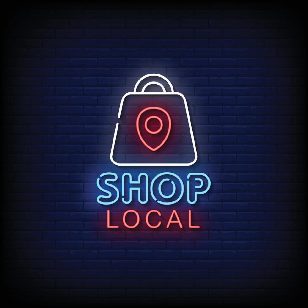 Shop Local Neon Signs Style Text Vector