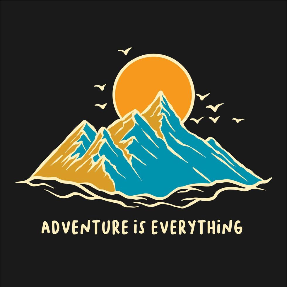 mountain and nature design about adventure is everything vector