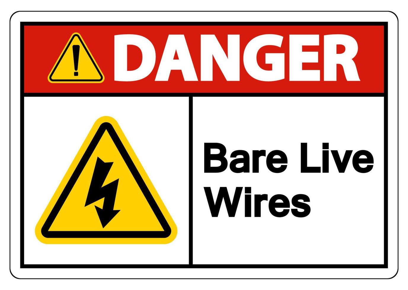 Danger Bare live Wires Sign On White Background vector