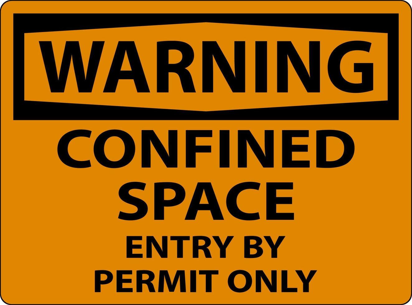 Warning Confined Space Entry By Permit Only Sign vector