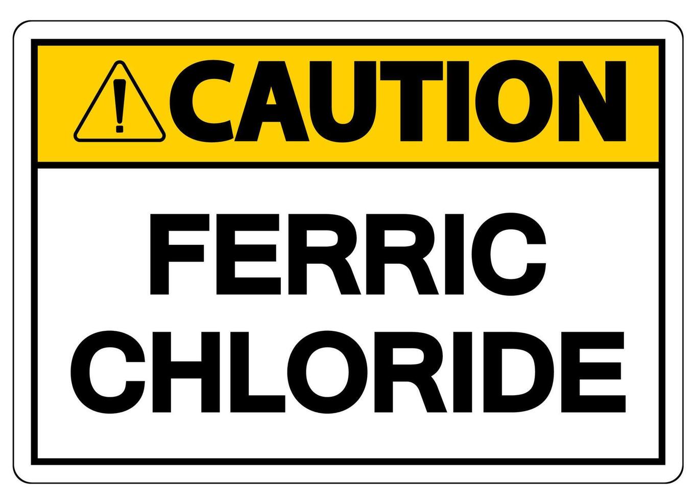 Chemical Caution Sign Ferric Chloride On White Background vector