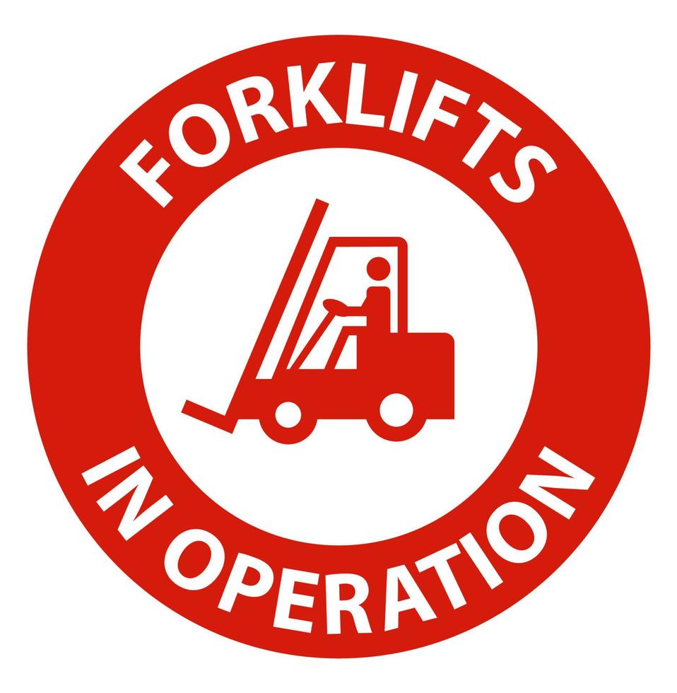 Danger forklifts in operation Sign on white background vector