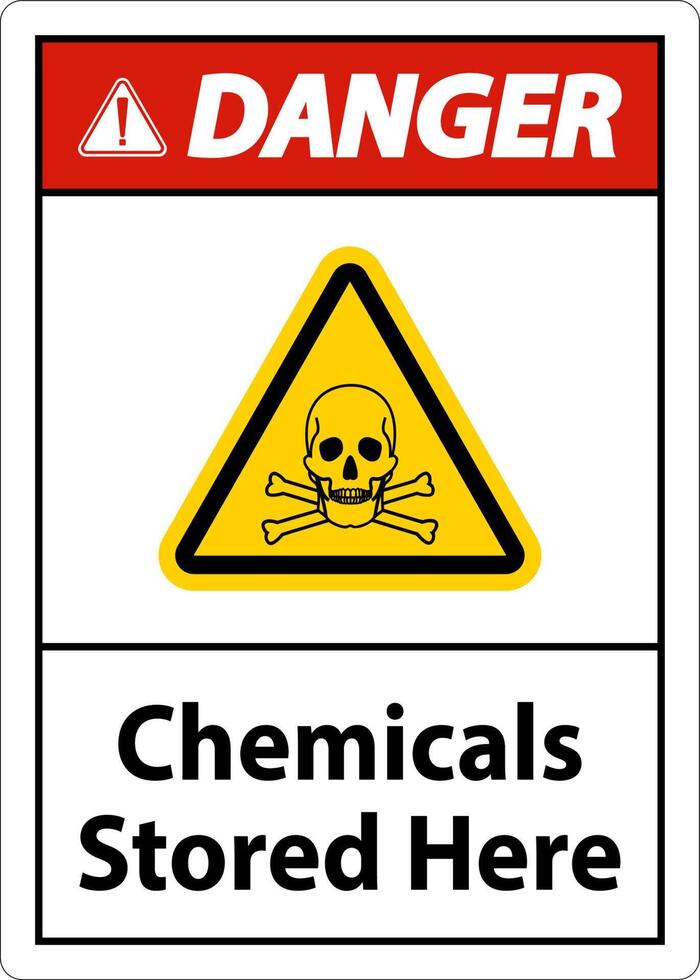 Danger Chemicals Stored Here Sign On White Background vector