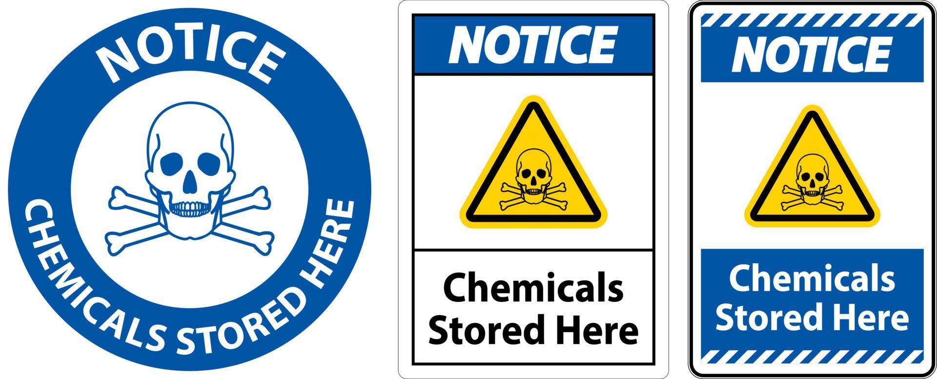 Notice Chemicals Stored Here Sign On White Background vector