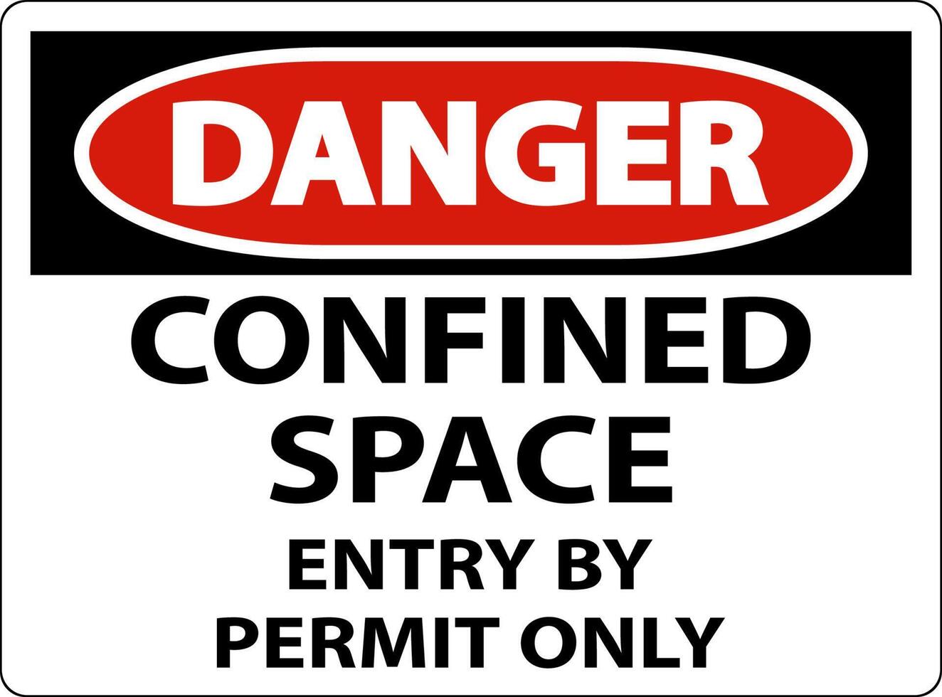 Danger Confined Space Entry By Permit Only Sign vector