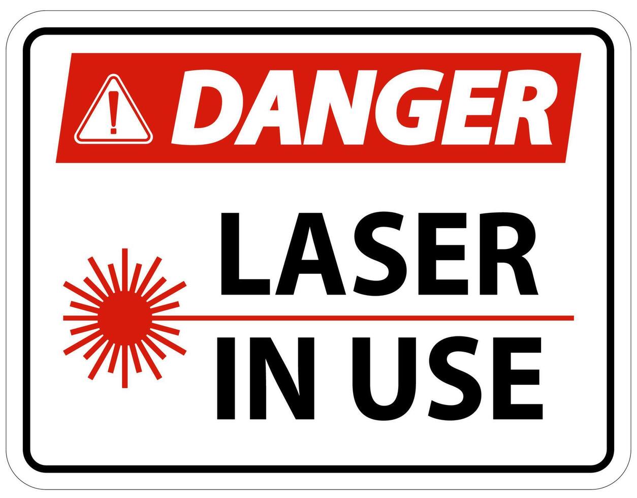 Danger Laser In Use Symbol Sign On White Background vector