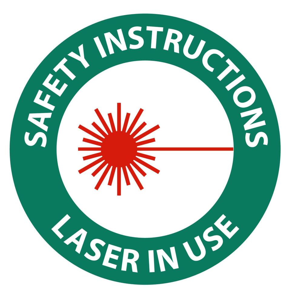 Safety instructions Laser In Use Symbol Sign On White Background vector