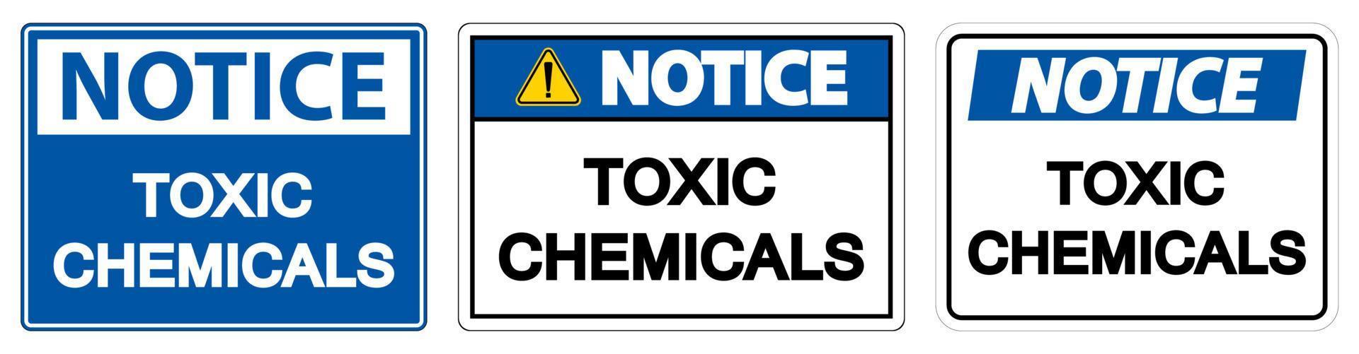 Notice Toxic Chemicals Symbol Sign On White Background vector