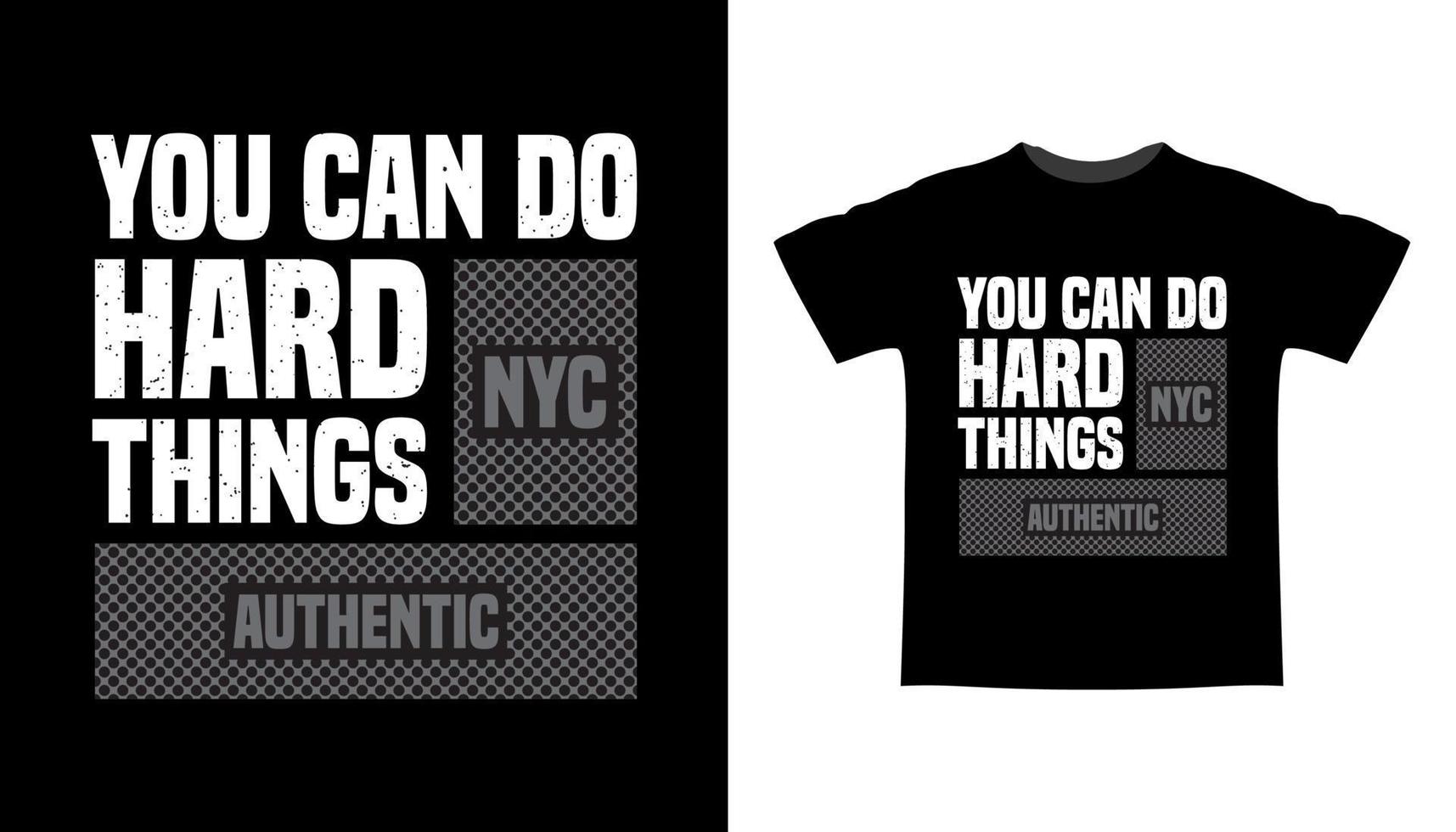 You can do hard things typography t-shirt design vector