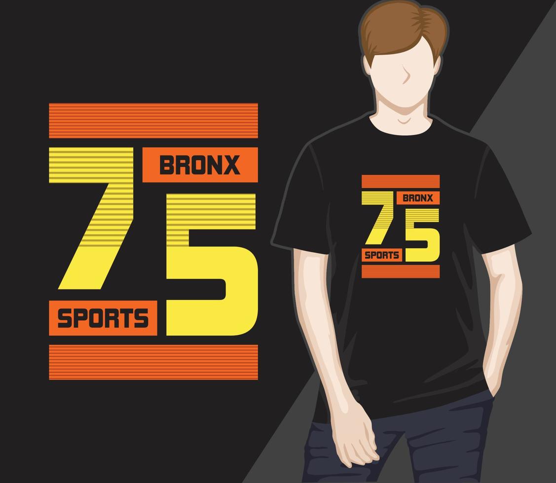 Bronx sports seventy five modern typography t-shirt design vector