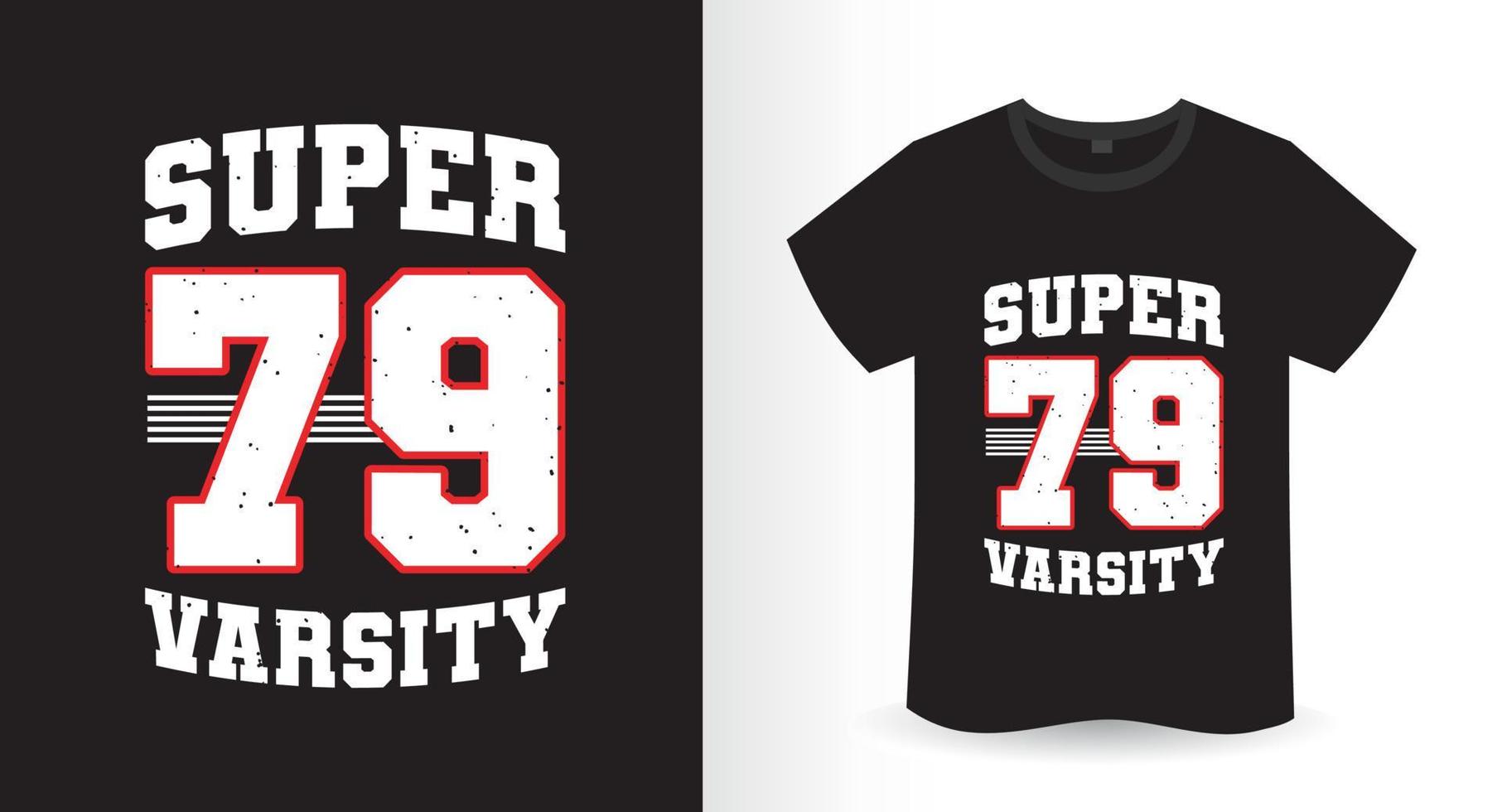 super setenta y nueve diseño de camiseta universitaria vector