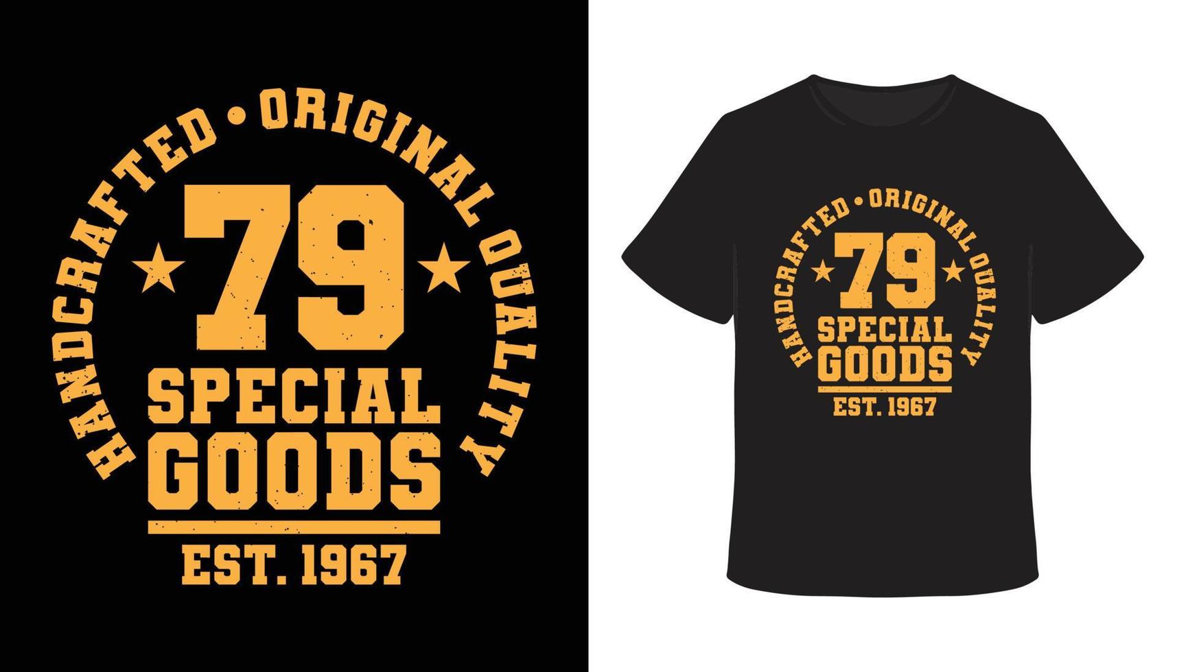 setenta y nueve productos especiales tipografía diseño de camiseta vector