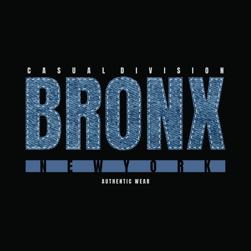 tipografía de ilustración del bronx. perfecto para el diseño de camisetas vector