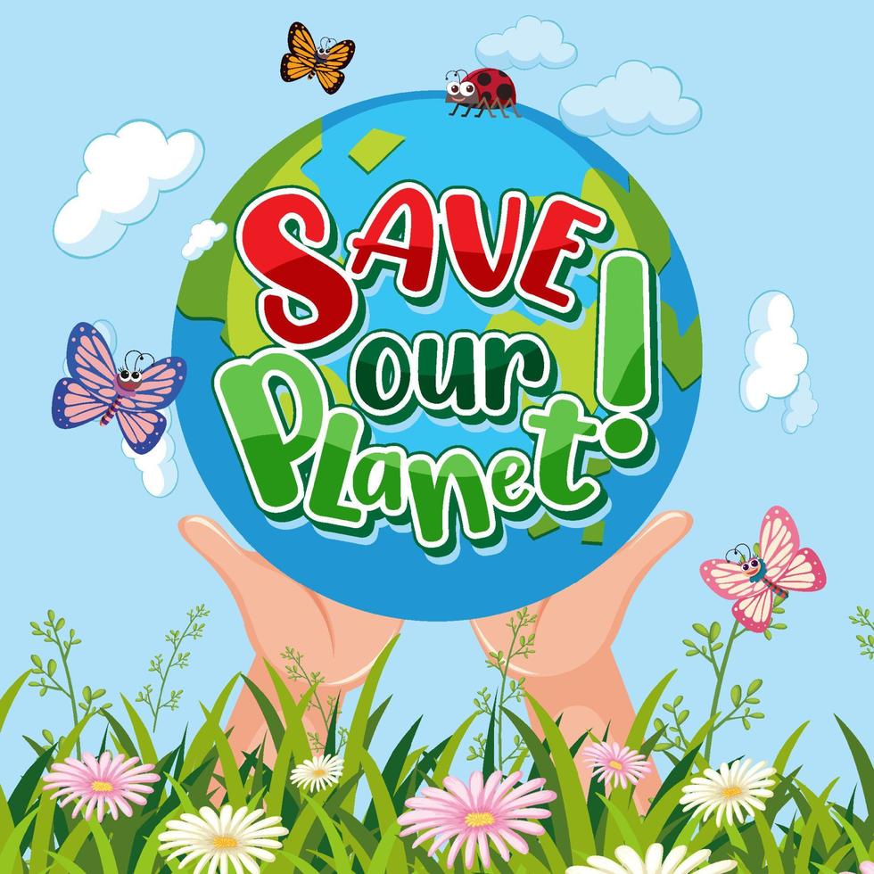 Save Our Planet Poster Design vector