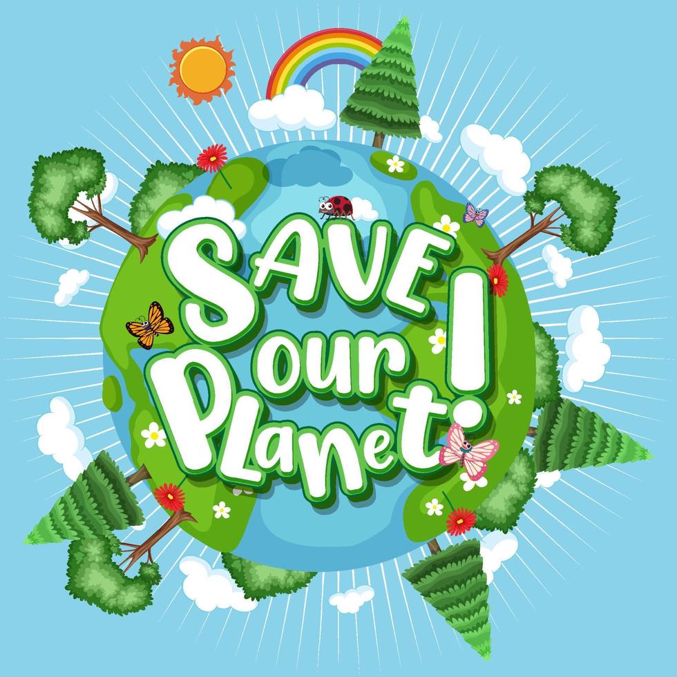 Save our planet on earth globe with trees vector