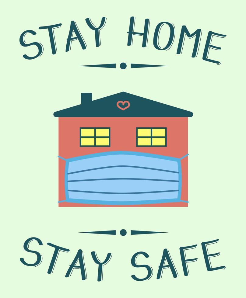 Stay at home illustration. House with medical mask on it in flat style vector