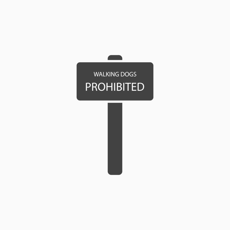 Walking dog prohibited icon. No dogs allowed. Dog prohibition on sign plate. Sign board icon. Vector