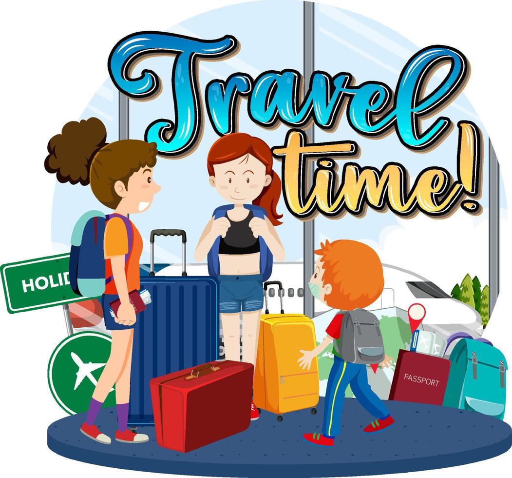 Travel Time typography design with people and many luggages vector