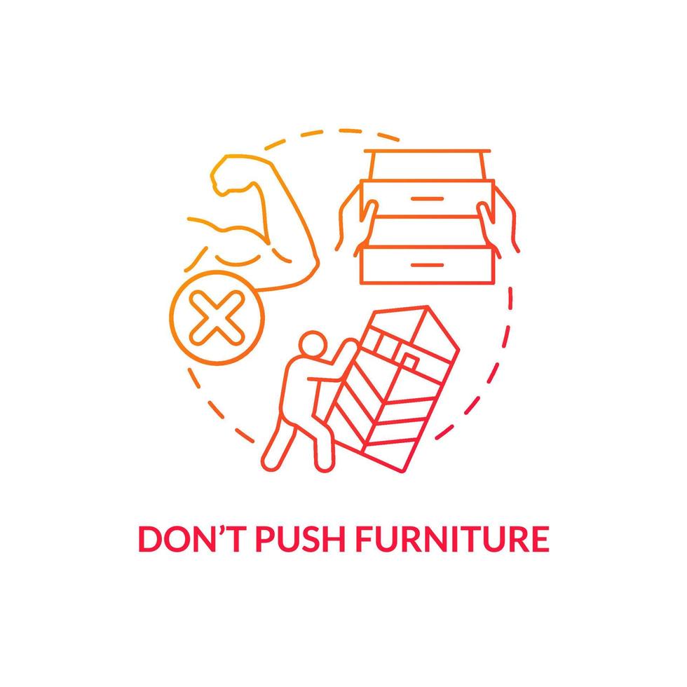 Dont push furniture red gradient concept icon. Escape room restriction abstract idea thin line illustration. Avoid furnishing destruction. Isolated outline drawing. Myriad Pro-Bold font used vector