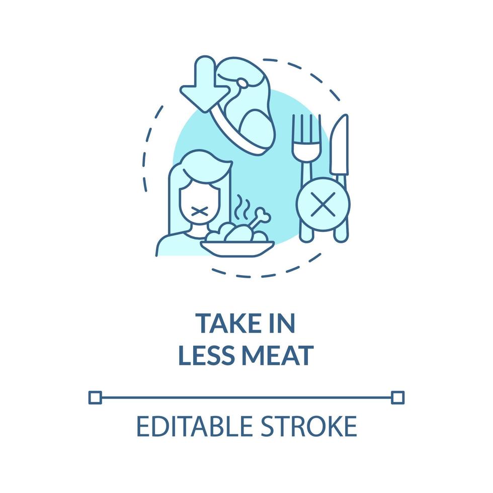 Take in less meat turquoise concept icon. Gas emissions. Climate change abstract idea thin line illustration. Isolated outline drawing. Editable stroke. Roboto-Medium, Myriad Pro-Bold fonts used vector