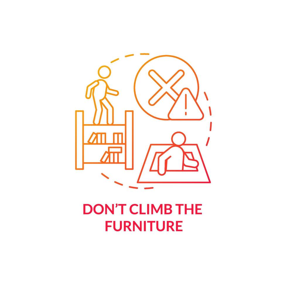 Dont climb furniture red gradient concept icon. Escape room safety abstract idea thin line illustration. Avoid jumping onto chairs and desks. Isolated outline drawing. Myriad Pro-Bold font used vector
