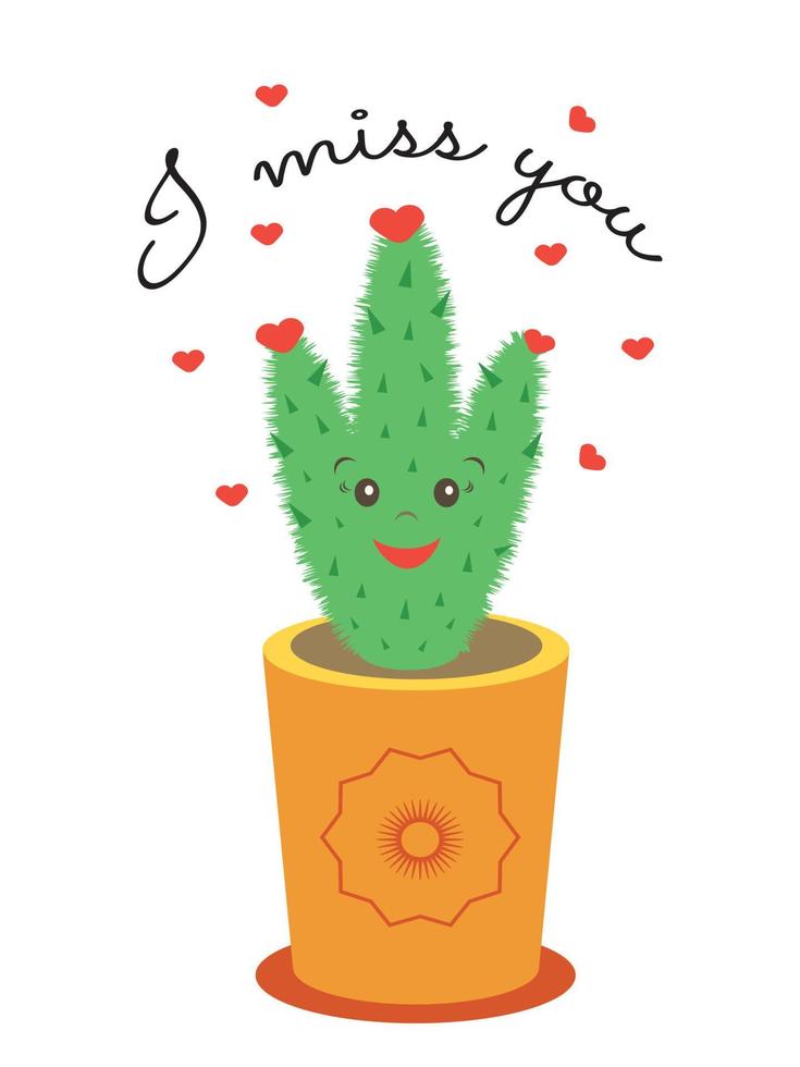 Cute funny green cactus in pot. Valentine card with green cactus and hearts on the white background and inscription I miss you. Suitable for poster, card, printing. vector