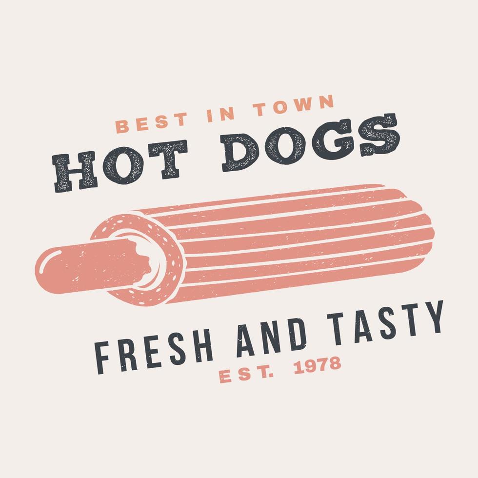 Hot and fresh hot dog france retro badge design. Vector. Vintage design for cafe, restaurant, pub or fast food business. Template for restaurant identity objects, packaging and menu vector