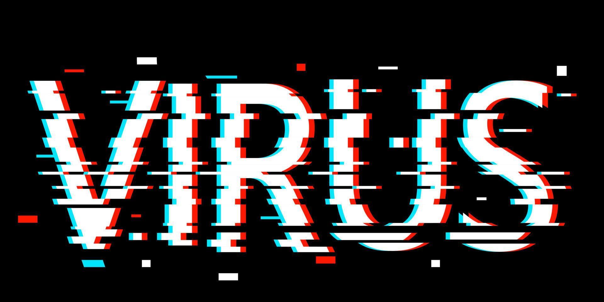 Digital glitch word Virus on black background. Virus concept