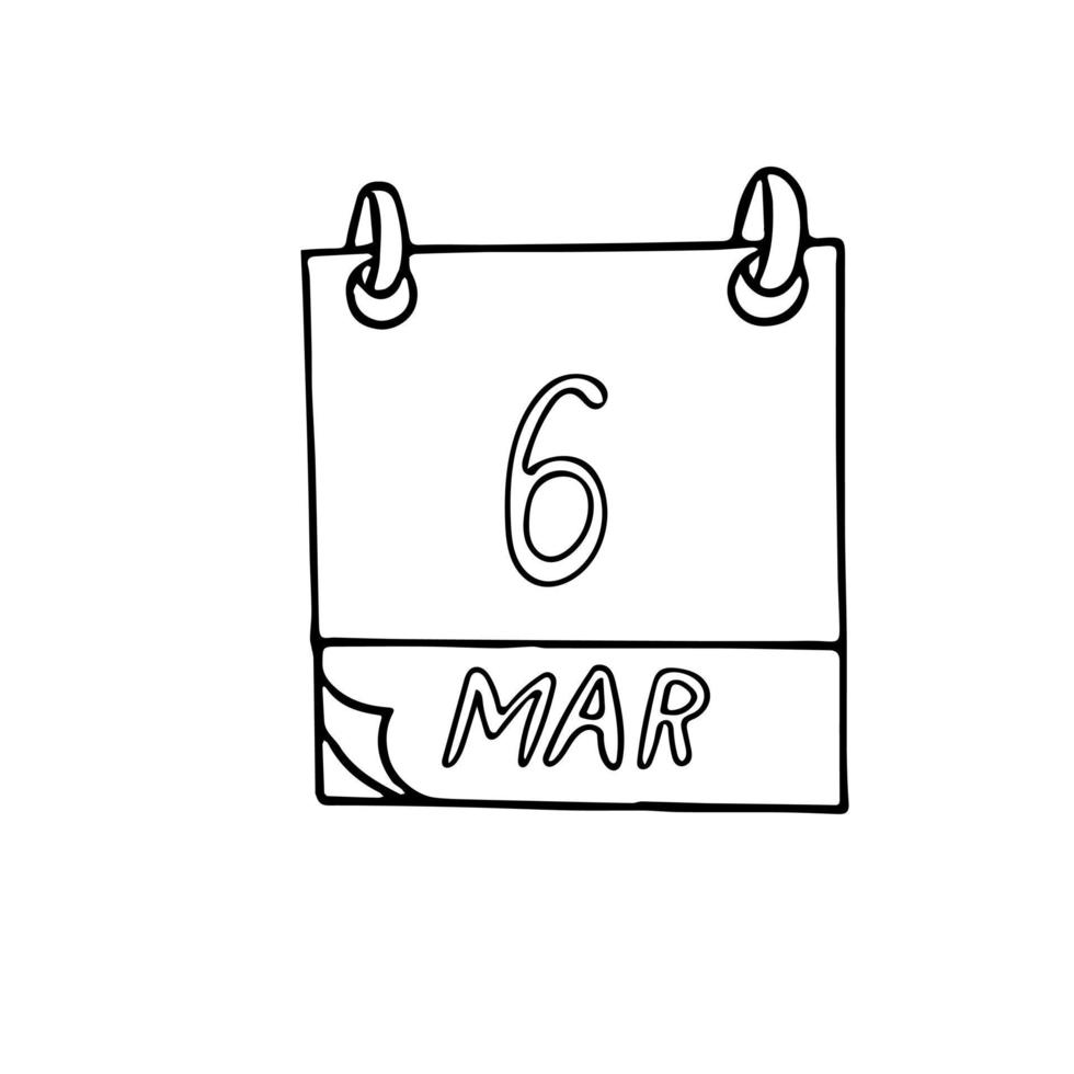 calendar hand drawn in doodle style. March 6, international dentist day, date. icon, sticker, element for design vector