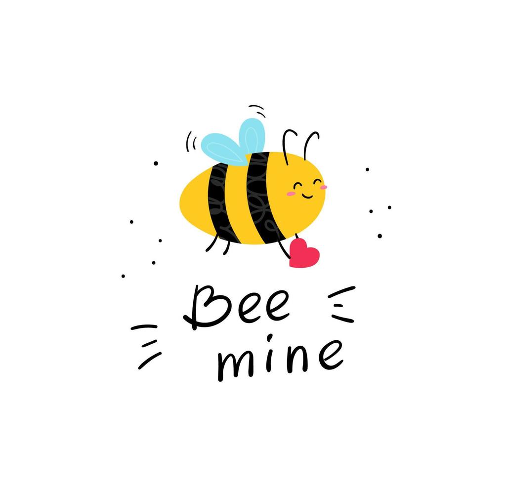 Bee mine. Greeting card with funny hand drawn cute honey bee and lettering. Great for mugs, greeting cards and t-shirts. Vector illustration.
