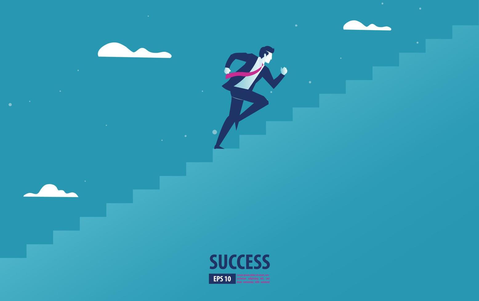 Business startup concept. Businessman running the stairs up to be success. vector illustration